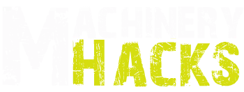 Machinery Hacks