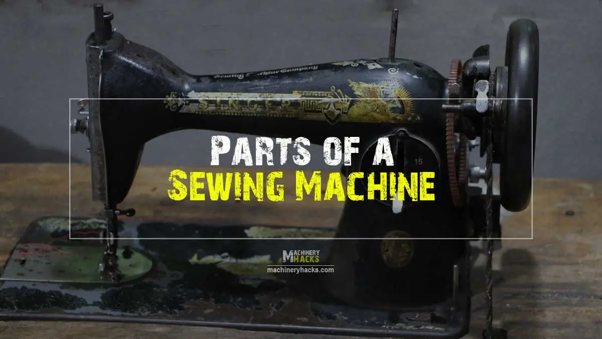 Parts of a Sewing Machine