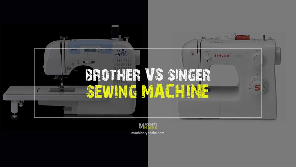 Brother vs Singer Sewing machine