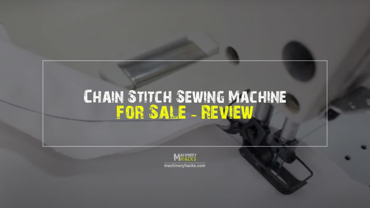 Chain Stitch Sewing Machine